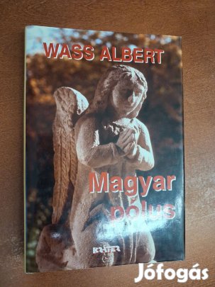Wass Albert : Magyar pólus