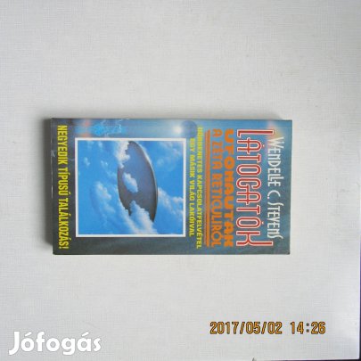 Wendelle C. Stevens Látogatók Negyedik típusú találkozás!