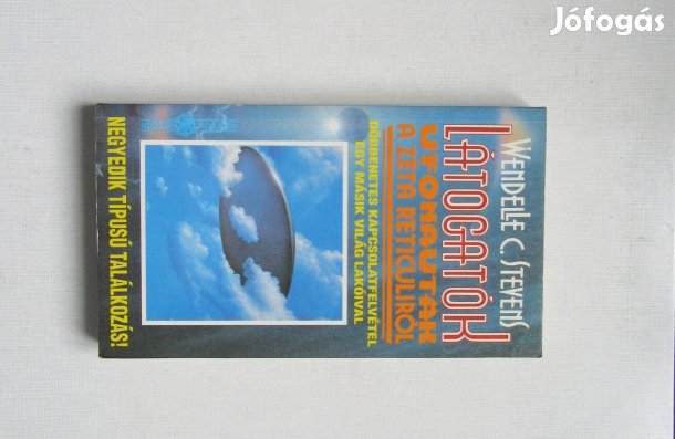 Wendelle C. Stevens Látogatók Negyedik típusú találkozás!