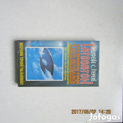 Wendelle C. Stevens Látogatók Negyedik típusú találkozás!