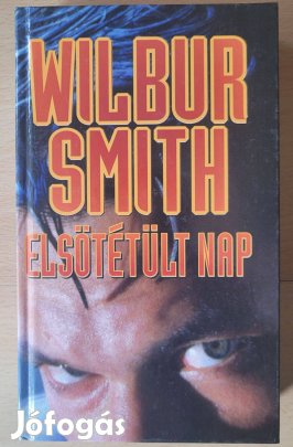Wilbur Smith Elsötétült nap
