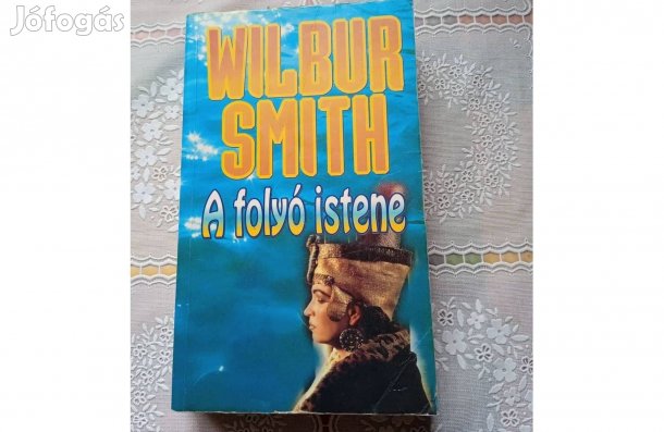 Wilbur Smith - A Folyó istene