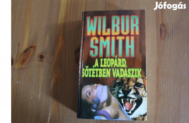 Wilbur Smith - A leopárd sötétben vadászik