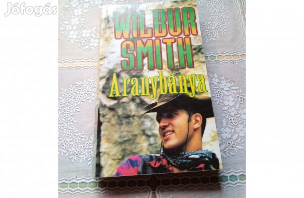 Wilbur Smith - Aranybánya Átvétel személyesen