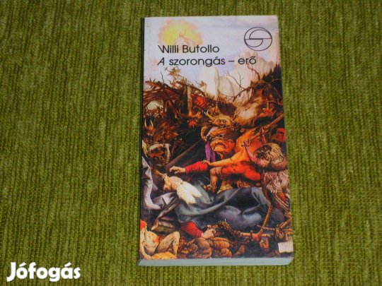 Willi Butollo: A szorongás erő. Útmutató a szorongás legyőzéséhez