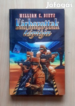 William C. Dietz - Kárhozottak légiója