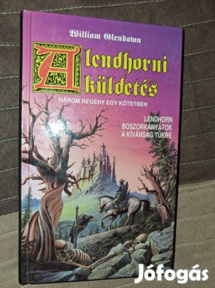 William Glendown : A lendhorni küldetés