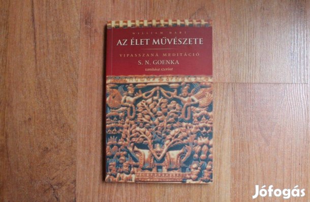 William Hart - Az élet művészete ( Vipasszaná meditáció )