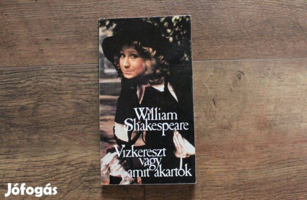 William Shakespeare - Vízkereszt vagy amit akartok