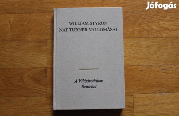 William Styron - Nat Turner vallomásai