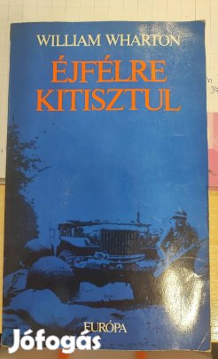 William Wharton: Éjfélre kitisztul 