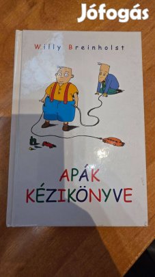 Willy Breinholst - Apák kézikönyve
