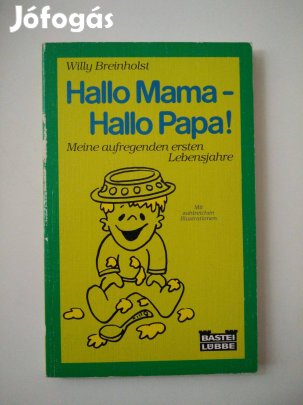 Willy Breinholst - Hallo Papa - Hallo Mama!
