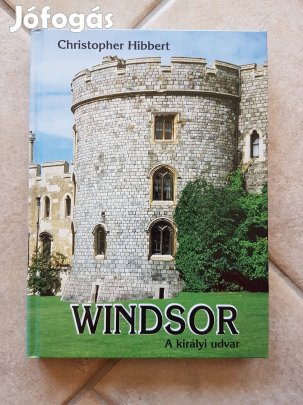 Windsor - a királyi udvar