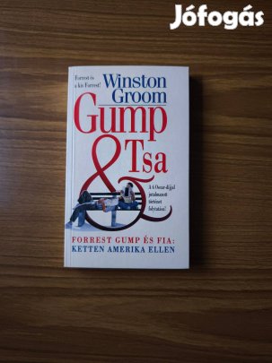 Winston Groom: Gump & Tsa (Forrest Gump 2.) c. könyve eladó