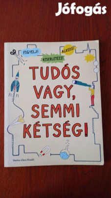 Winter Angéla (szerk.) - Tudós vagy, semmi kétség!