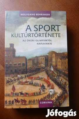 Wolfgang Behringer - A sport kultúrtörténete