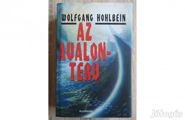 Wolfgang Hohlbein: Az Avalon-terv