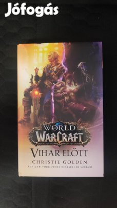 World of Warcraft : Vihar előtt (Új)