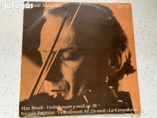 Yehudi Menuhin: Bruck és Paganini hegedűversenyek. LP