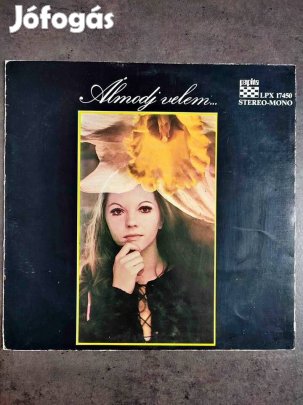 Zalatnay Sarolta Álmodj Velem. (1972)