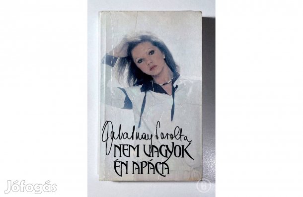 Zalatnay Sarolta: Nem vagyok én apáca - - (Csak személyesen!)