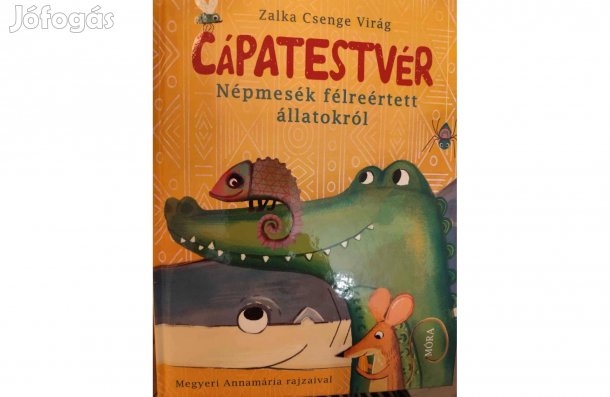 Zalka Csenge Virág: Cápatestvér - mesék félreértett állatokról