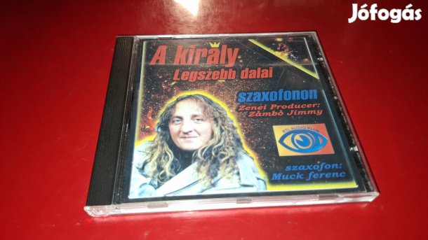 Zámbó Jimmy A király legszebb dalai szaxofonon Cd 2001