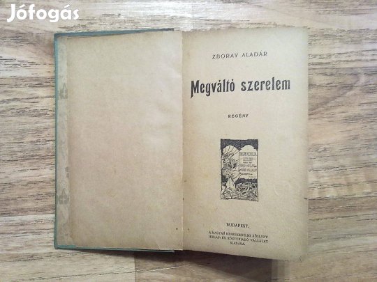 Zboray Aladár: Megváltó szerelem (Magyar Kereskedelmi Közlöny Hirlap)