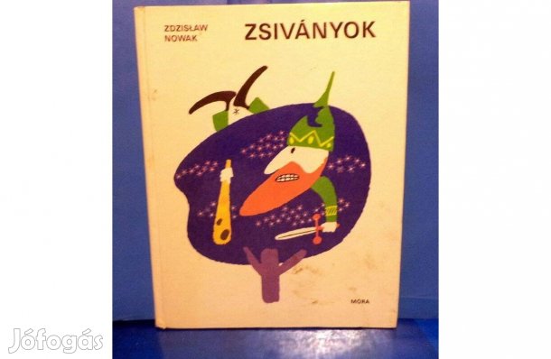 Zdzlislaw Nowak: Zsiványok