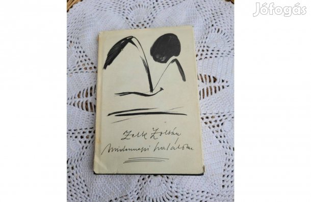 Zelk Zoltán Mindennapi halálom