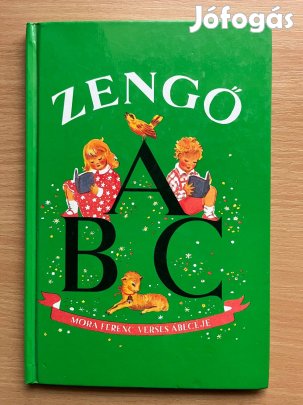 Zengő ABC - Móra Ferenc verses ábécéje