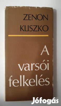Zenon Kliszko - A varsói felkelés / Visszaemlékezések És Reflexiók