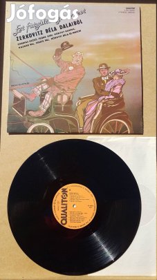 Zerkovitz Béla dalaiból Ezt Fütyülte Egész Pest Lpx 16630 LP hanglemez