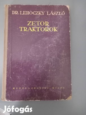 Zetor traktorok (dr. Lehoczky László) 1964