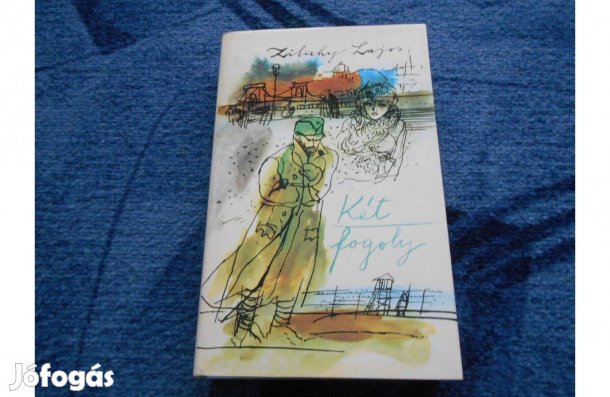 Zilahy Lajos:Két fogoly