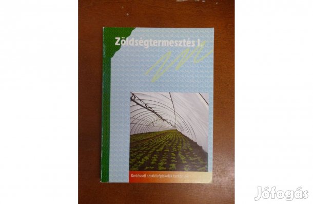 Zöldségtermesztés ( tankönyv )