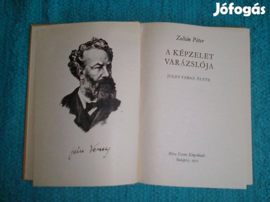 Zoltán Péter:A képzelet varázslója, Verne Gyula, Jules Verne
