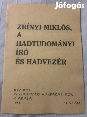 Zrínyi Miklós, a hadtudományi író és hadvezér