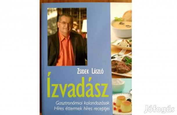 Zsidek László: Ízvadász receptkönyv (Új)