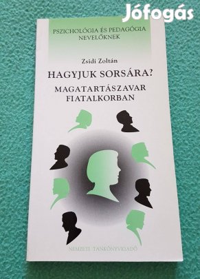 Zsidi Zoltán: Hagyjuk sorsára? könyv