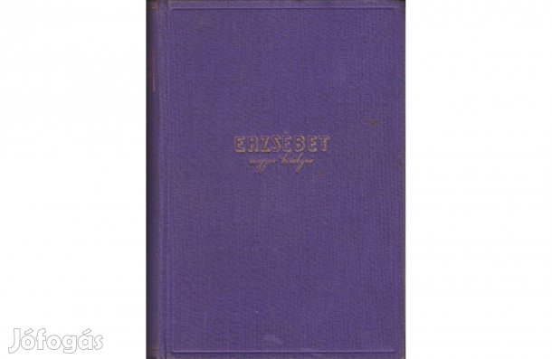 Zsigray Julianna: Erzsébet magyar királyné