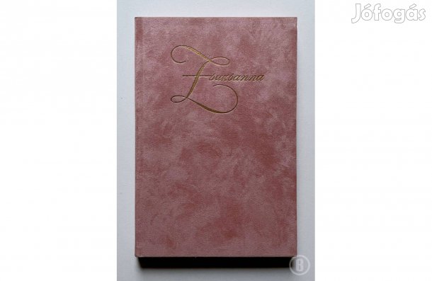 Zsuzsanna - szerk.: Sík Csaba - - - (Csak személyesen!)