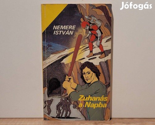 Zuhanás a napba - Nemere István