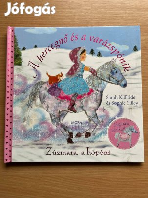 Zúzmara, a hópóni - A hercegnő és a varázspónik