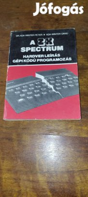 Zx Spectrum Hardware És Gépi Kódú Programozás Könyv Eladó