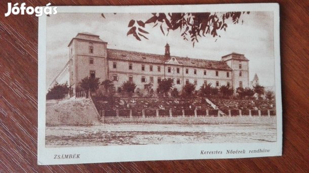 "A Keresztes Nővérek rendháza" Régi ritka Zsámbéki képeslap