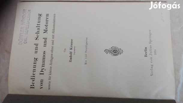 "Dinamók és Motorok" 1914-es antik Német szakkönyv Ritka db