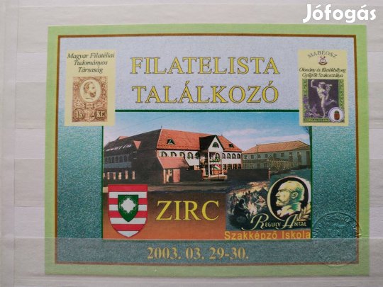 "Filatelista Találkozó" Zirc 2003-as emlékív ritka db