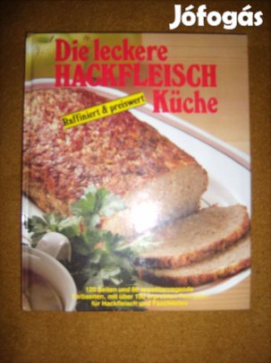 "Hackfleisch Küche" német nyelvű receptkönyv darált húshoz